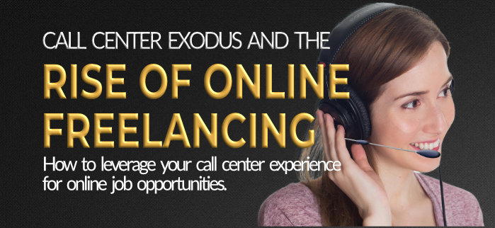 Call Center exodus and the rise of online freelance jobs